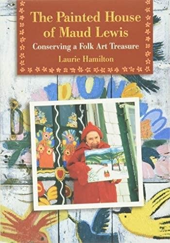 Canada’s Grandma Moses: The Timeless Art of Maud Lewis